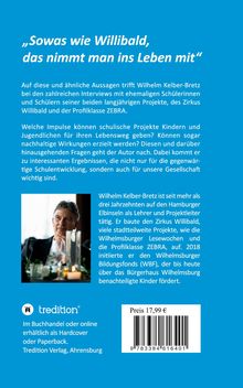„Sowas wie Willibald, das nimmt man ins Leben mit.“ Informationen zu Wilhelm Kelber-Bretz und seinen Schulprojekten.