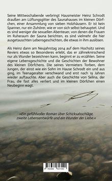 Ein gefühlvoller Roman über Schicksalsschläge, zweite Lebensentwürfe und ein Wunder der Liebe. Text beschreibt Heinz Schrodt.