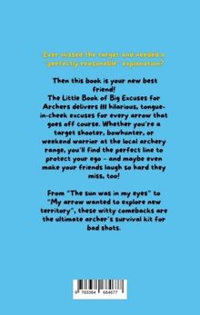 "Ever missed the target and needed a 'perfectly reasonable' explanation? Then this book is your new best friend!"