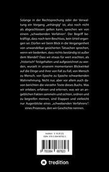 Text über die Veränderlichkeit von historischen Fakten und Wahrnehmungen, ISBN: 978-3-384-68762-3, Verlagstext unten.