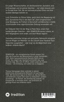 Ein Wissenschaftler, Journalist, Anthropologin und Mystiker treffen sich. SEMIKOLON beschreibt das Erwachen des Bewusstseins.