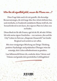 **Wer bin ich eigentlich jetzt, außer die Mama von ...?**  
Text über persönliche Identitätsfindung nach der Mutterschaft. Ermutigend.