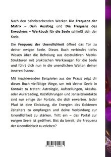 Ein Text beschreibt das Buch "Die Frequenz der Unendlichkeit", das Wege zur Seelenarbeit und spirituellen Entfaltung bietet.