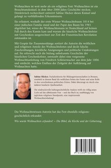 Weihnachten ist mehr als ein religiöses Fest. Sabine Häcker entwirrt geschichtliche Zusammenhänge und bietet eine neue Sichtweise.