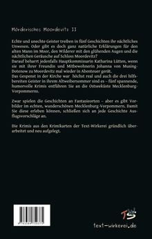 Titel: "Mörderisches Moordevitz II". Fünf Geschichten über Geister und Abenteuer an der Ostseeküste Mecklenburg-Vorpommerns. 

Logo: Unten rechts ist das Logo der Text-Wirkerei.