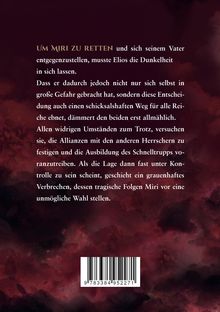 Text: Um Miri zu retten, musste Elios die Dunkelheit akzeptieren. Entscheidungen ebnen Schicksalsweg. Dramatisch.