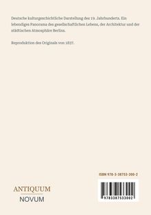 Deutsche kulturgeschichtliche Darstellung des 19. Jahrhunderts. Reproduktion von 1837. ISBN: 978-3-38753-300-2.