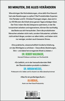 "90 Minuten, die alles verändern" erklärt, wie Produktivität ohne Gesundheitseinbußen gesteigert werden kann. Experten zitieren.