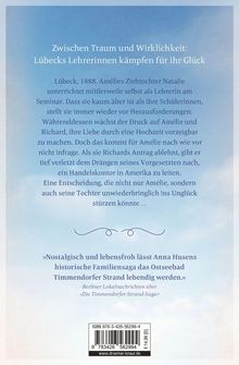 Zwischen Traum und Wirklichkeit: Lübecks Lehrerinnen kämpfen für ihr Glück. Lübeck, 1888. Amélies Zieh...