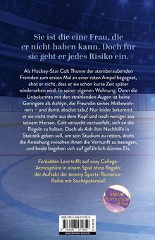 "Sie ist die eine Frau, die er nicht haben kann. Doch für sie geht er jedes Risiko ein." Rückseite eines Buches mit Eisfläche.