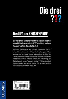 "Die drei ??? Das LIED der KNOCHENFLÖTE. Ein Waldbrand und eine Urzeitflöte. Ermittlungen stellen Freundschaft auf Probe."
