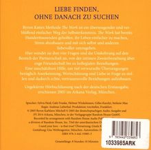 Byron Katie: Ich brauche deine Liebe - ist das wahr?, 8 CDs