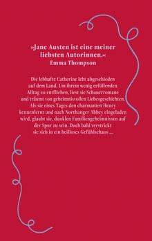 Zitat von Emma Thompson: »Jane Austen ist eine meiner liebsten Autorinnen.« Einführung zu Catherines Leben.