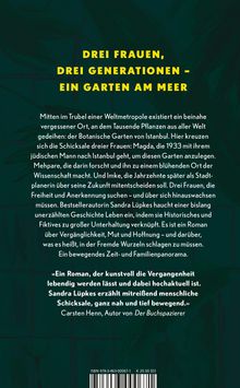 Drei Frauen, drei Generationen – ein Garten am Meer. Eine bewegende Geschichte über Vergänglichkeit, Mut und Hoffnung.