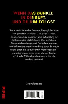WENN DAS DUNKLE IN DIR RUFT. UND DU IHM FOLGST. Text beschreibt Simons dunkle Verwandlung nach einer Behandlung. Originalausgabe.