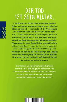 "Der Tod ist sein Alltag." Luis Bauer erzählt von seiner Arbeit als Bestatter und seinen Erfahrungen hinter den Kulissen. Links ein blaues ro ro ro-Logo. Hintergrund ist grün.