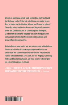 Ein Ratgeber über den Umgang mit Krankheit und Hoffnung. Alain de Botton zeigt Wege zur Genesung und Resilienz.