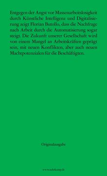 Text über KI und Arbeitslosigkeit, Autor Florian Butollo. Zukunft mit Arbeitskraftmangel, Konflikten und neuen Machtpotenzialen.
