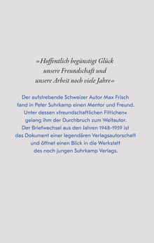 Zitat und Beschreibung über die Freundschaft von Max Frisch und Peter Suhrkamp sowie den Erfolg von Frisch beim Suhrkamp Verlag.