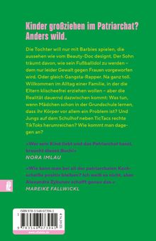 "**Kinder großziehen im Patriarchat? Anders wild.** Beschreibung eines Elternalltags, Zitate von Nora Imlau und Mareike Fallwickl."