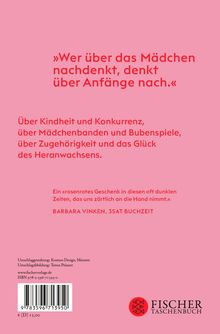 »Wer über das Mädchen nachdenkt, denkt über Anfänge nach.« Infos zu Kindheit, Zugehörigkeit, mit Fischer Taschenbuch Logo.