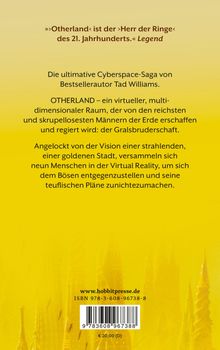 Zitat von Legend: "Otherland ist der Herr der Ringe des 21. Jahrhunderts." Beschreibung: Ein Cyberspace-Abenteuer.