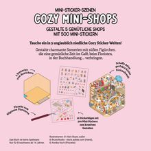 Text: "COZY MINI-SHOPS: 5 gemütliche Shops mit 500 Mini-Stickern gestalten. Schaffe deine perfekte kleine Einkaufswelt."  
Illustration zeigt bunte Szenen und Sticker.