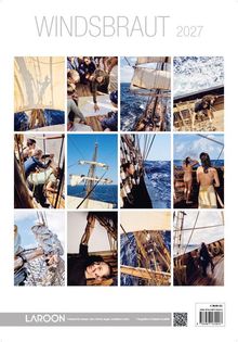 Text: “WINDSBRAUT 2027”, „LAROON“, „Fotokunst in Galerie-Qualität“. Bilder von Menschen auf einem Segelschiff bei Wind und Meer.