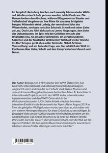 Ein Roman über Liebe, Schuld und den Kampf zwischen Mensch und Natur. Der Autor ist Biologe beim WWF Österreich.