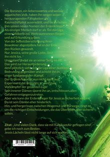 Text: Erdenkrieger, Liga, Boronen, Jessica, Zitat: „Und vielen Dank, dass sie mit KamikazeAir geflogen sind“.  

Grüntöne, Weltraum.