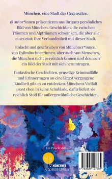"München, eine Stadt der Gegensätze." 18 Autoren erzählen von München. Bunte abstrakte Malerei im Hintergrund. Logo unten.
