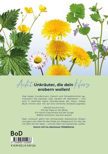 Acht Unkräuter, die dein Herz erobern wollen! Illustration mit Gänseblümchen, Löwenzahn und anderen Pflanzen.