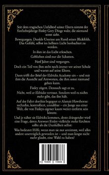 Ein goldgerahmter Text beschreibt Finley, der seit dem Tod seiner Eltern Schatten sieht und die Eldricks Academy aufsucht.