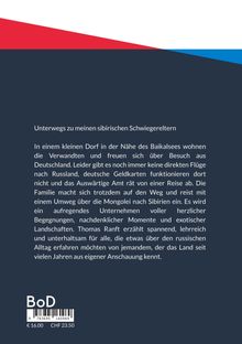 "Unterwegs zu meinen sibirischen Schwiegereltern. In einem kleinen Dorf in der Nähe des Baikalsees wohnen die Verwandten..."