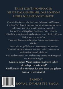 Er ist der Thronfolger. Sie ist das Geheimnis, das London lieber nie entdeckt hätte. Band 1 Royal Dynastie Saga.