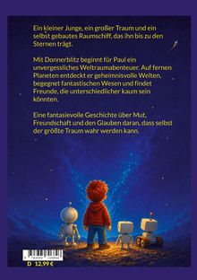 Ein kleiner Junge, ein großer Traum, ein selbst gebautes Raumschiff. Fantasievolle Geschichte über Mut und Freundschaft.