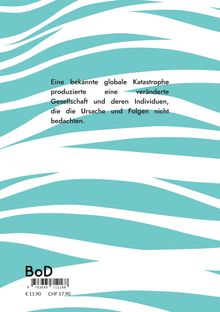 Text: "Eine bekannte globale Katastrophe... bedachten." Hintergrund: Türkis-weiße wellenartige Streifen. "BoD"-Logo.