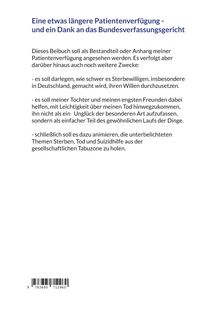 Eine etwas längere Patientenverfügung - Dank an das Bundesverfassungsgericht. Beibuch als Patientenverfügung.