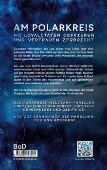 Am Polarkreis: Ein Thriller über Verrat, Geheimnisse und Vertrauen. Marinepilot Jan verliert seine Familie im Chaos.