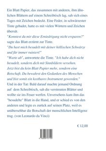 Ein Blatt kritisiert die Tinte für ihre Schwärze, die Tinte erklärt ihren Wert. Preis: € 12,00. Text von Leonardo da Vinci.