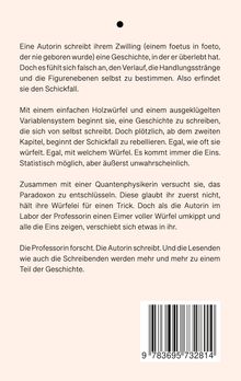 Ein Text beschreibt eine Autorin, die ihrem ungeborenen Zwilling Geschichten schreibt und das Schicksal mit Würfeln beeinflusst.