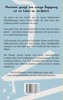 Texte: "Manchmal genügt eine einzige Begegnung, um ein Leben zu verändern." und weitere, die Geschichten und ihre Themen beschreiben.