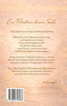 Eine leise Erinnerung an deinen Seelenweg. Stiller Begleiter für Frauen, um sich selbst liebevoll zu erinnern. Ronja Fragner.