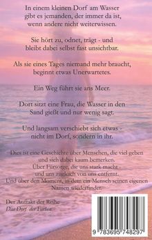 Texte: Eine mystische Frau hilft unerkannt in einem Dorf. Plötzlich beginnt ein unerwarteter Wandel, der sie ans Meer führt. Hintergrund: Sonnenuntergang am Strand.