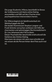 Eine Studentin gerät beim Online-Dating an einen Intensivtäter. Ermittler jagen ihn, um die Gefahren zu zeigen. Barcode unten.