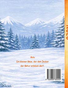 "Nulu: Ein kleiner Hase, der den Zauber der Natur erleben darf." Das Bild zeigt eine Winterlandschaft mit schneebedeckten Tannen und Bergen.