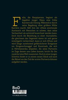 Text über Felix, einen talentierten Chirurgen, der emotional isoliert ist. Er erlebt Abenteuer mit Drogenschmuggel. Unten: Preisangabe.