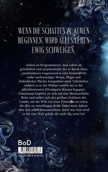 Text: "WENN DIE SCHATTEN ZU ATMEN BEGINNEN, WIRD ALLES LEBEN EWIG SCHWEIGEN." Hintergrund: Mystische, dunkelblaue abstrakte Muster.