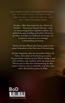 Ein preußischer Offizier erhält 1806 einen geheimen Auftrag in Frankreich, verwickelt in eine dunkle Verschwörung. Textlastig.