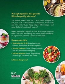 Text über gesunde Küche und Buchinhalte. Enthält Stichworte zu Blutzucker, Erfolgsstrategien und Küchenkomfort. Essenbilder.